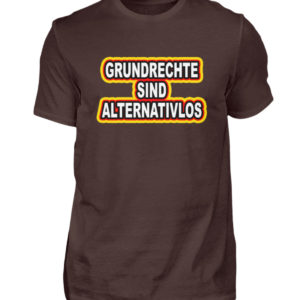 Grundrechte sind alternativlos. Sage es weiter und steh für unsere Grundrechte auf. - Herren Shirt-1074