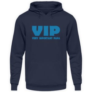 Very Important Papa. Geschenkidee zum Vatertag oder Opatag. VIP - Unisex Kapuzenpullover Hoodie-1698