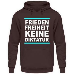 Frieden, Freiheit, keine Diktatur. Design für den Widerstand. Demo - Unisex Kapuzenpullover Hoodie-1604