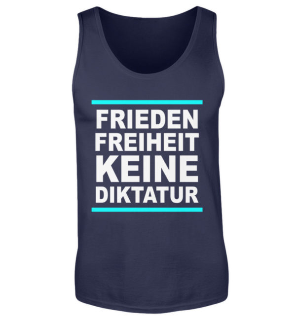 Frieden, Freiheit, keine Diktatur. Design für den Widerstand. Demo - Herren Tanktop-198