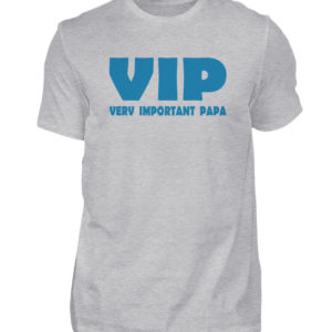 Very Important Papa. Geschenkidee zum Vatertag oder Opatag. VIP - Herren Shirt-17