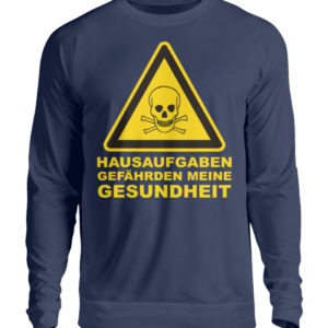 hausaufgaben gefährden s p - Unisex Pullover-1676