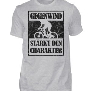 Gegenwind stärkt den Charakter. Geschenkidee für Radfahrer, Biker, Mountainbiker. Grunge - Herren Shirt-17