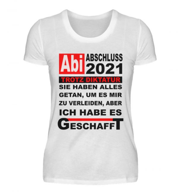 Lustiges Shirt für den Schulabschluss, Abitur 2021. Herzlichen Glückwunsch - Damenshirt-3