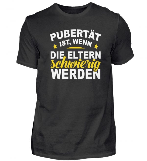 Lustiges Spruch T-Shirt | Pubert?t ist, wenn die Eltern schwierig werden | Design Shirt - Herren Shirt-16