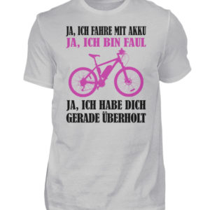 Geschenkidee für Pedalec-Fahrer, Fahrrad fahrer und Akku Rad Fahrer. Ich fahre mit Akku - Herren Shirt-1157