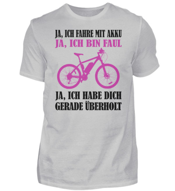 Geschenkidee für Pedalec-Fahrer, Fahrrad fahrer und Akku Rad Fahrer. Ich fahre mit Akku - Herren Shirt-1157