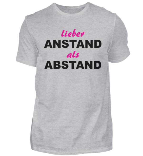 Demonstriere den Widerstand. Anstand statt Abstand. Erhebe Dich. Steh auf. Widersetze Dich - Herren Shirt-17