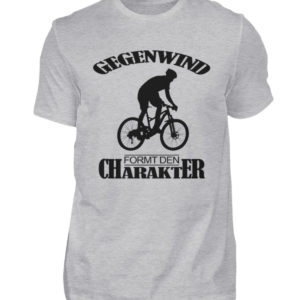 Gegenwind formt den Charakter. Geschenkidee für Radfahrer, Biker, Mountainbiker - Herren Shirt-17