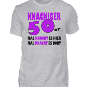 Lustige Geschenkidee zum 50. Geburtstag. Mal knackt es hier, mal dort - Herren Shirt-17