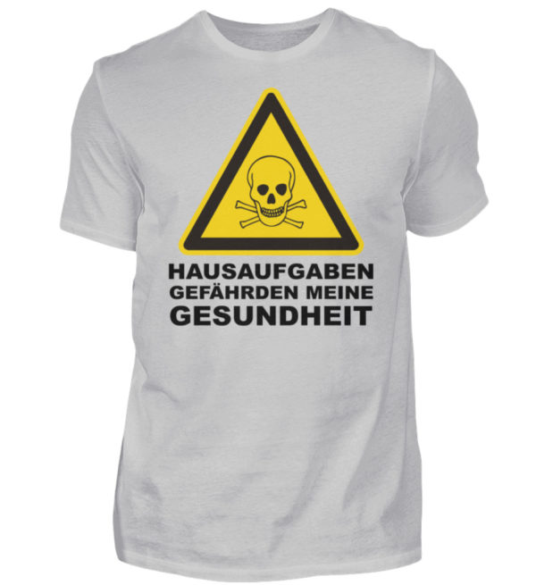 Lustiges Schul Tshirt. Hausaufgaben gefährden meine Gesundheit. - Herren Shirt-1157