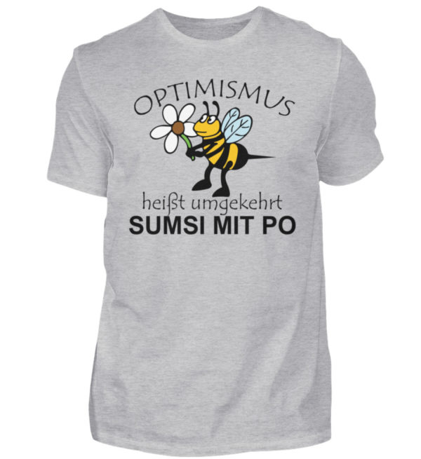 Optimismus heißt umgedreht SUMSI MIT PO. Süße lustige Biene - Herren Shirt-17