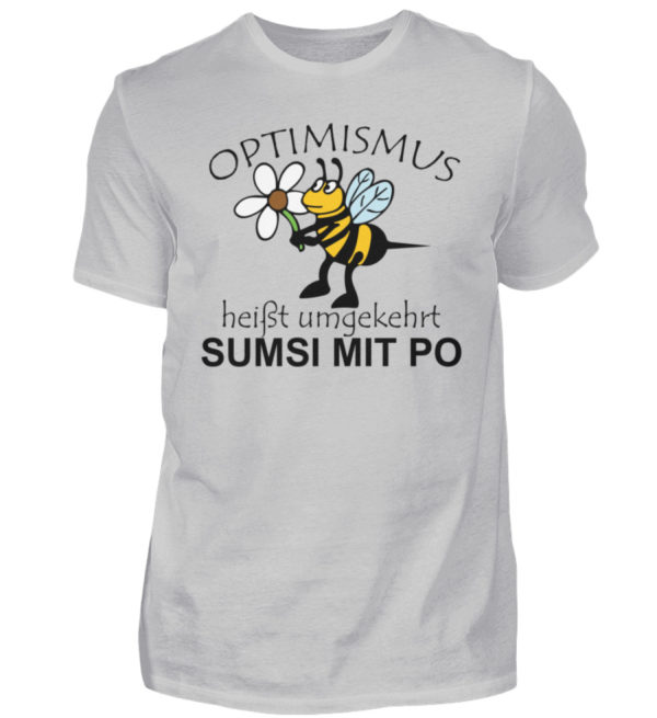 Optimismus heißt umgedreht SUMSI MIT PO. Süße lustige Biene - Herren Shirt-1157