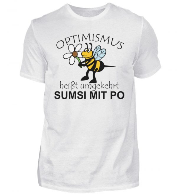 Optimismus heißt umgedreht SUMSI MIT PO. Süße lustige Biene - Herren Shirt-3