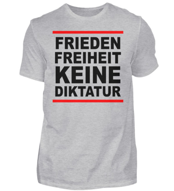 Frieden, Freiheit, keine Diktatur. Design für den Widerstand. Demo - Herren Shirt-17