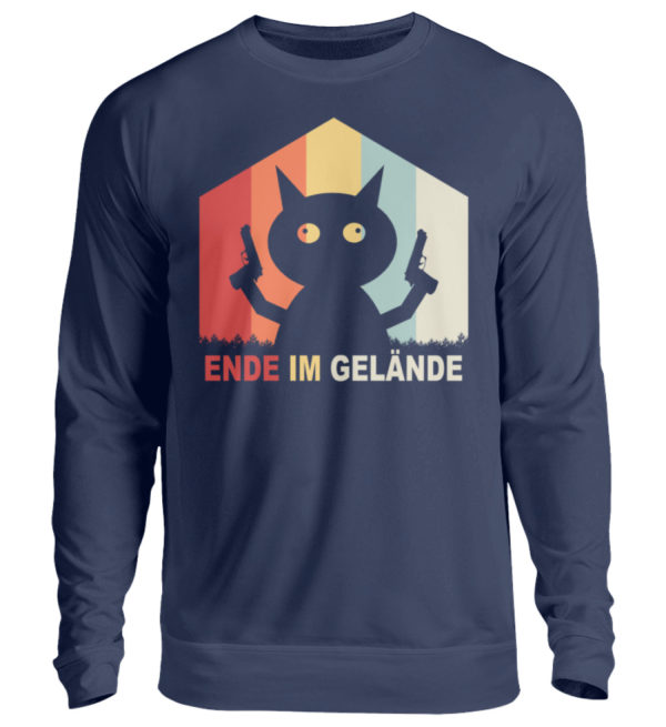 Ende im Gelände. Das Shirt für alle, denen es echt reicht. Verrückte Katze vor dem Durchdr - Unisex Pullover-1676