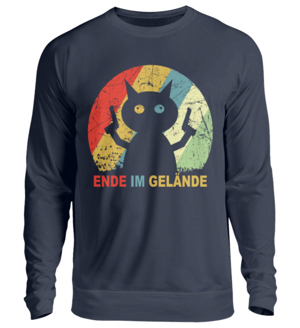 Ende im Gelände. Das Shirt für alle, denen es echt reicht. Verrückte Katze vor dem Durchdr - Unisex Pullover-1698