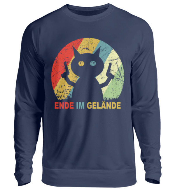 Ende im Gelände. Das Shirt für alle, denen es echt reicht. Verrückte Katze vor dem Durchdr - Unisex Pullover-1676