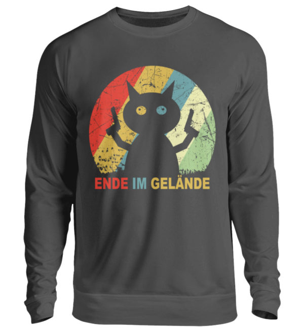 Ende im Gelände. Das Shirt für alle, denen es echt reicht. Verrückte Katze vor dem Durchdr - Unisex Pullover-1768