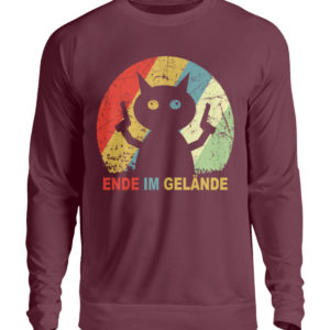 Ende im Gelände. Das Shirt für alle, denen es echt reicht. Verrückte Katze vor dem Durchdr - Unisex Pullover-839