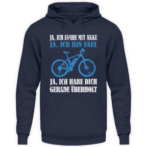 Geschenkidee für Pedalec-Fahrer, Fahrrad fahrer und Akku Rad Fahrer. Ich fahre mit Akku - Unisex Kapuzenpullover Hoodie-1698