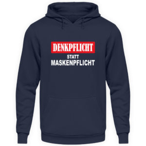 Denkpflicht statt Maskenpflicht. Es reicht. Denk nach. Wach auf. Erhebe dich - Unisex Kapuzenpullover Hoodie-1698