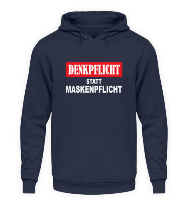 Denkpflicht statt Maskenpflicht. Es reicht. Denk nach. Wach auf. Erhebe dich - Unisex Kapuzenpullover Hoodie-1698