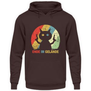 Ende im Gelände. Das Shirt für alle, denen es echt reicht. Verrückte Katze vor dem Durchdr - Unisex Kapuzenpullover Hoodie-1604