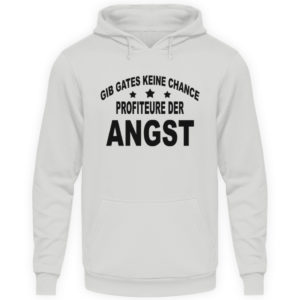 Profiteure der Angst. Gegen Verbreitung von Panik und für den Widerstand gegen Willkür - Unisex Kapuzenpullover Hoodie-23