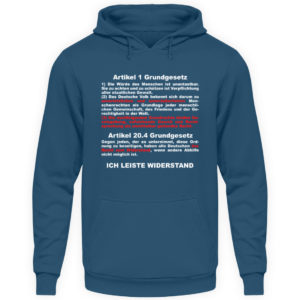 Ich leiste Widerstand. Keine Einschränkung der Grundrechte. Grundgesetz, Menschenrechte - Unisex Kapuzenpullover Hoodie-1461