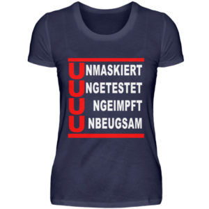 Die 4 U Regel. Bleib ungeimpft. Merch für den Widerstand - Damenshirt-198