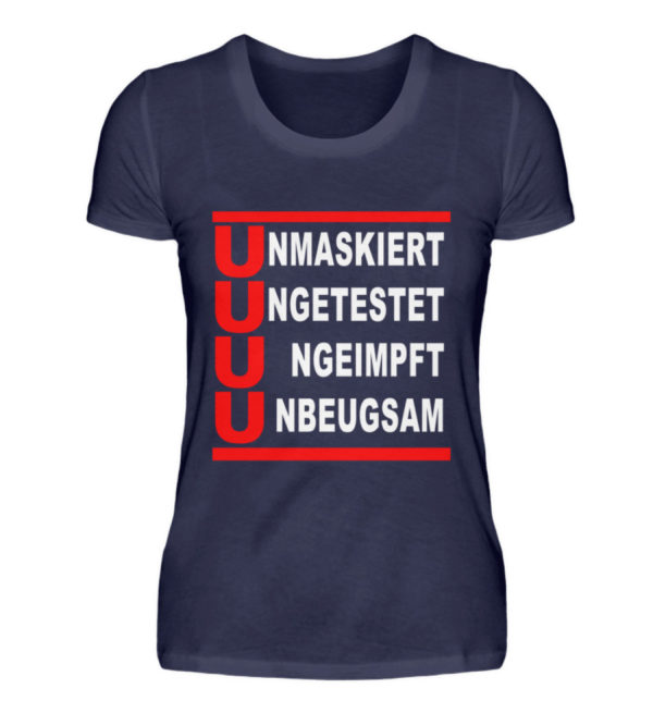 Die 4 U Regel. Bleib ungeimpft. Merch für den Widerstand - Damenshirt-198