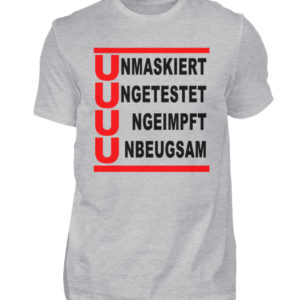 Die 4 U Regel. Bleib ungeimpft. Merch für den Widerstand - Herren Shirt-17