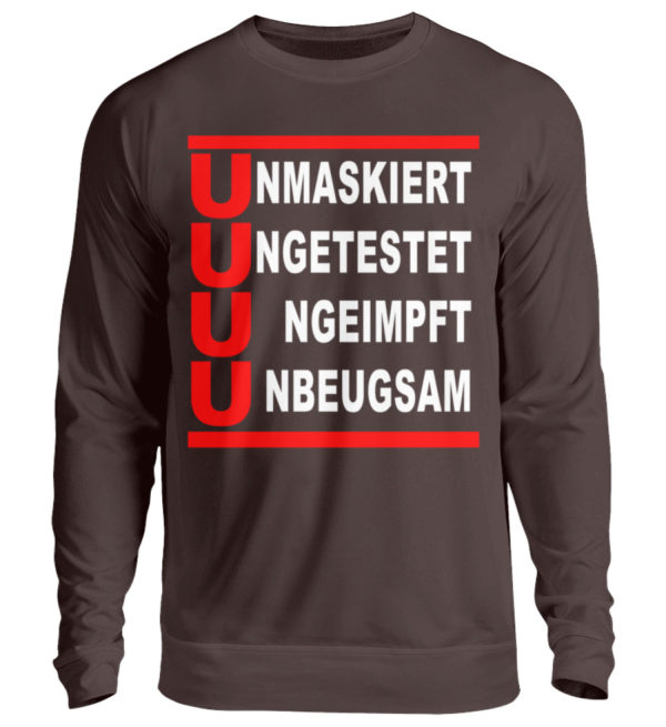 Die 4 U Regel. Bleib ungeimpft. Merch für den Widerstand - Unisex Pullover-1604