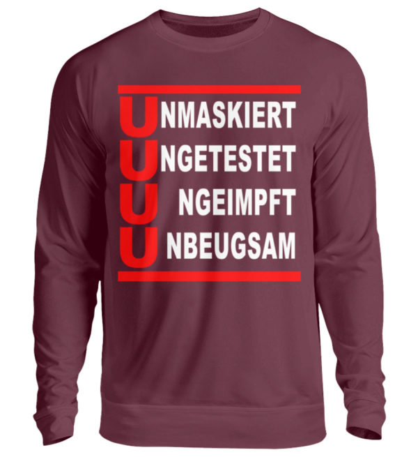 Die 4 U Regel. Bleib ungeimpft. Merch für den Widerstand - Unisex Pullover-839