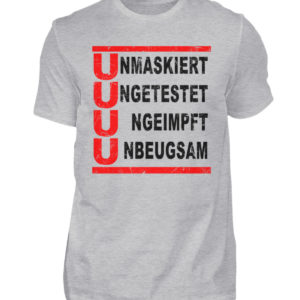 Die 4 U Regel. Bleib ungeimpft. Merch für den Widerstand - Herren Shirt-17