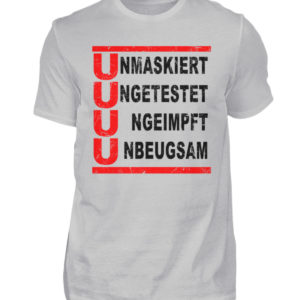 Die 4 U Regel. Bleib ungeimpft. Merch für den Widerstand - Herren Shirt-1157