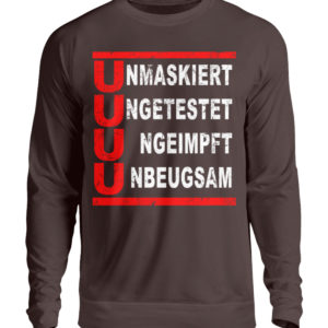 Die 4 U Regel. Bleib ungeimpft. Merch für den Widerstand - Unisex Pullover-1604