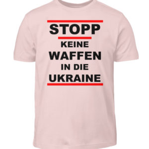 Keine Deutschen Waffenlieferungen an die Ukraine. - Kinder T-Shirt-5823