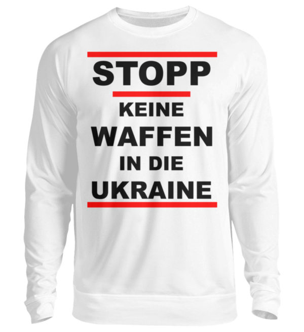 Keine Deutschen Waffenlieferungen an die Ukraine. - Unisex Pullover-1478