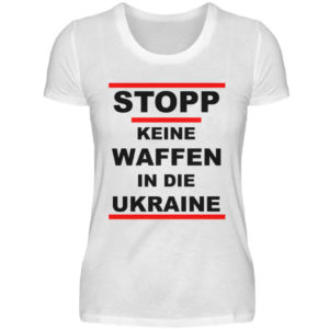 Keine Deutschen Waffenlieferungen an die Ukraine. - Damen Premiumshirt-3